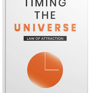 Timing the Universe : Law of Attraction