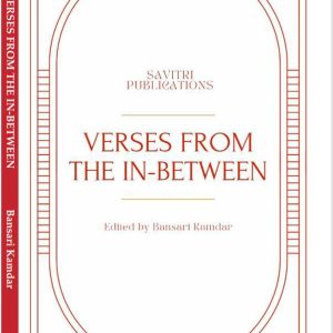 VERSES FROM THE IN-BETWEEN